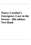 Nancy Caroline’s Emergency Care in the Streets – 8th edition Test Bank with complete solutions