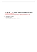 CHEM 120 Final Exam Review (Version 2), Best document for preparation, Verified And Correct Answers Course Number:	CHEM120 Course Title:	Introduction to General, Organic & Biological Chemistry with Lab Chamberlain College of Nursing