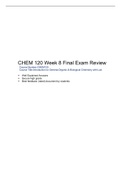 CHEM 120 Week 8 Final Exam Review (Version 2), Best document for preparation, Verified And Correct Answers Course Number:	CHEM120 Course Title:	Introduction to General, Organic & Biological Chemistry with Lab Chamberlain College of Nursing