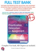 Test Bank For Prioritization&comma; Delegation&comma; and Assignment 4th Edition Practice Exercises for the NCLEX Exam by Linda A&period; LaCharity&semi; Candice K&period; Kumagai&semi; Barbara Bartz 9780323498289 Chapter 1-22 Complete Guide &period;