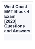 West Coast EMT Block 4 Exam [2023] Questions and Answers