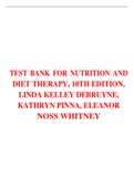 TEST BANK FOR NUTRITION AND DIET THERAPY, 10TH EDITION, LINDA KELLEY DEBRUYNE, KATHRYN PINNA, ELEANOR NOSS WHITNEY