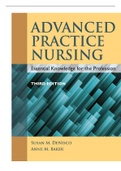 TEST BANK ADVANCED PRACTICE NURSING ESSSENTIAL KNOWLEDGE FOR THE PROFESSION 3RD EDITION, SUSAN M DENISCO >CHAPTER 1-29< RATED A+.