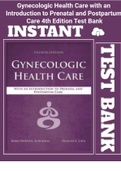 Latest Test Bank For Gynecologic Health Care with an Introduction to Prenatal and Postpartum Care 4th Edition- All Chapters