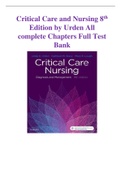 Complete Critical Care and Nursing 8th Edition by Urden All complete Chapters Full Test Bank
