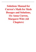 Curren's Math for Meds Dosages and Solutions, 11e Anna Curren, Margaret Witt (Solutions Manual)