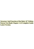 Structure And Function of the Body 16th Edition Patron Test Bank Chapter 1-22 Complete Guide Latest Version.