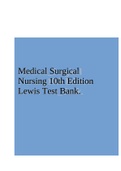 Medical Surgical Nursing 10th Edition Lewis Test Bank - All Chapters 