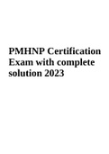 PMHNP Certification Exam with complete solution 2023