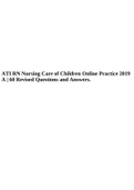 ATI RN Nursing Care of Children Online Practice 2019 A | 60 Revised Questions and Answers.