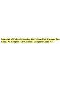 Essentials of Pediatric Nursing 4th Edition Kyle Carman Test Bank | All Chapter 1-29 Covered | Complete Guide A+.