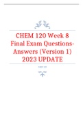 CHEM 120 Week 8 Final Exam Questions-Answers (Version 1) 2023 UPDATE