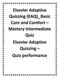 Elsevier Adaptive Quizzing (EAQ)_ Basic Care and Comfort – Mastery Intermediate Quiz Elsevier Adaptive Quizzing – Quiz performance