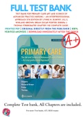 Test Bank For PRIMARY CARE ART AND SCIENCE OF ADVANCED PRACTICE NURSING &ndash; AN INTERPROFESSIONAL APPROACH 5TH EDITION By Lynne M&period; Dunphy&semi; Jill E&period; Winland-Brown&semi; Brian Oscar Porter&semi; Debera J&period; Thomas 9780803667181 Chapter 1-82 Complete Guide &period;