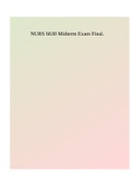 NURS 6630 Midterm Exam Final.