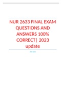 NUR 2633 FINAL EXAM QUESTIONS AND ANSWERS 100% CORRECT| 2023 update 