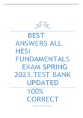 BEST ANSWERS ALL HESI FUNDAMENTALS EXAM SPRING 2023.TEST BANK UPDATED 100% CORRECT 