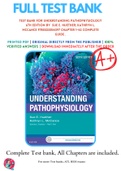 Test Bank For Understanding Pathophysiology 6th Edition By  Sue E&period; Huether&semi; Kathryn L&period; McCance 9780323354097 Chapter 1-42 Complete Guide &period;