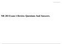 NR 283 Exam 1 Review Questions And Answers, NR 283 Exam 2 Review Questions And Answers & NR283 Test Question Bank (Exam 1, Exam 2, Exam 3, Final Exam). NR 283 Pathophysiology Test Question Bank.