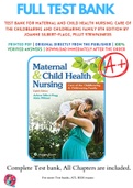 Test Bank For Maternal and Child Health Nursing: Care of the Childbearing and Childrearing Family 8th Edition By  JoAnne Silbert-Flagg, Pillit 9781496348135