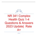 NR 341 Complex Health Quiz 1-4 Questions & Answers 2023 Update&vert;  Rate A&plus;
