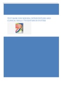 TEST BANK FOR NURSING INTERVENTIONS AND CLINICAL SKILLS 7TH EDITION BY POTTER&lpar;Questions And Answers&rpar;