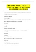 Final Review for the CPhT (PTCE) Exam: Part B QUESTIONS WITH COMPLETE SOLUTIONS