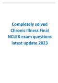Completely solved Chronic Illness Final NCLEX exam questions latest update 2023