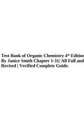 Test Bank of Organic Chemistry 4th Edition By Janice Smith Chapter 1-31| All Full and Revised | Verified Complete Guide.