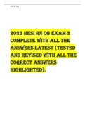 2023 HESI RN OB EXAM 2 COMPLETE WITH ALL THE ANSWERS LATEST (TESTED AND REVISED WITH ALL THE CORRECT ANSWERS HIGHLIGHTED).