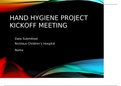 NR 632 Week 1 Project Kickoff Meeting PowerPoint; Hand Hygiene