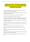Practice Exam #10 -- Pharmacy Technician Certification Examination QUESTIONS WITH COMPLETE SOLUTIONS