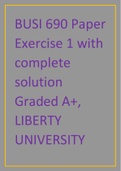 BUSI 690 Paper Exercise 1 with complete solution Graded A+, LIBERTY UNIVERSITY