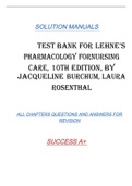 Test Bank for Lehne s Pharmacology for Nursing Care 10th Edition Burchum