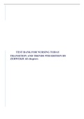 TEST BANK FOR NURSING TODAY TRANSITION AND TRENDS 9TH EDITION BY ZERWEKH All chapters
