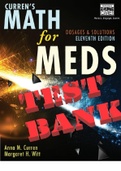 TEST BANK for Curren's Math for Meds: Dosages and Solutions, 11th Edition 11th Edition by Anna M. Curren & Margaret H. Witt. (All Chapters 1-23_ Q&A)