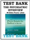 TEST BANK FOR THE PSYCHIATRIC INTERVIEW 4TH EDITION DANIEL J&period; CARLAT  The Psychiatric Interview 4th Edition Carlat Test Bank  Isbn-978-1496327710