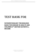 TEST BANK FOR PATHOPHYSIOLOGY THE BIOLOGIC BASIS FOR DISEASE IN ADULTS AND CHILDREN 8TH EDITION KATHRYN L. MCCANE