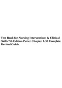 Test Bank for Nursing Interventions & Clinical Skills 7th Edition Potter Chapter 1-32 Complete Revised Guide.