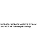BIOD 151 A&P ALL MODULE 1-7 Exams With Correct and Revised Complete Solutions 2023, BIOD 151 MODULE 3 EXAM ANSWER KEY, BIOD 151 FINAL EXAM A&P 1 REVISED AND FULL QUESTIONS AND ANSWERS 100% CORRECT, BIOD 151 Module 5 Exam 2021/2022- Score 96/100 M5 Exam & 