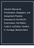 Solution Manual for Prioritization&comma; Delegation&comma; and Assignment Practice Exercises for the NCLEX Examination&comma; 3rd Edition&comma; Linda A&period; LaCharity&comma; Candice K&period; Kumagai&comma; Barbara Bartz