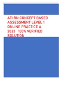 ATI RN CONCEPT BASED  ASSESSMENT LEVEL 1  ONLINE PRACTICE A 2023 100% VERIFIED  SOLUTION LATEST UPDATE