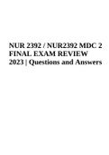 NUR 2392 / NUR2392 MDC 2 FINAL EXAM REVIEW 2023 | Questions and Answers