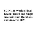 SCIN 138 Week 8 Final Exam (Timed and Single Access) Exam Questions and Answers 2023