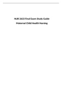NUR 2633 Final Exam Study Guide (Version 2) Maternal Child Health Nursing, NUR 2633 Maternal Child Health Nursing, Rasmussen