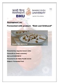 Fermented Food Part -1 Dairy based Fermented Food Product:- Dahi and Shreekhand 