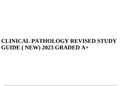 CLINICAL PATHOLOGY REVISED STUDY GUIDE ( NEW) 2023 GRADED A+.