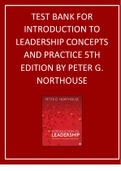 TEST BANK FOR INTODUCTON  TO LEADERSHIP CONCEPTS  AND PRACTICE 5TH EDITION  PETER G&comma; NORTHHOUSE&vert;CHAPTER 1-14