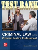 TEST BANK  for Criminal Law for the Criminal Justice Professional 5th Edition by Norman Garland. Complete Chapters 1-16.  