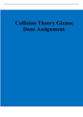 Collision Theory Gizmo; Done Assignment.